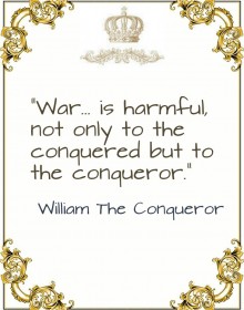 Quote - William The Conqueror