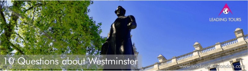 10 Questions about Westminster 10 Questions about Westminster