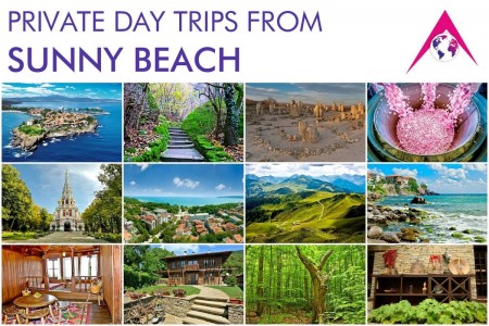 Private Day Trips from Sunny Beach